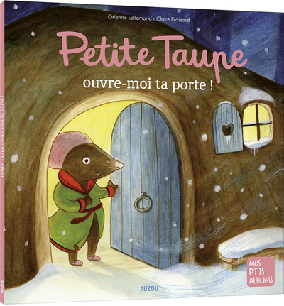 Picture of Petite Taupe, ouvre-moi ta porte !