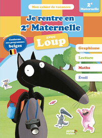 Picture of JE RENTRE EN DEUXIÈME MATERNELLE AVEC LOUP