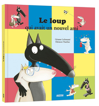 Image de Le loup qui avait un nouvel ami