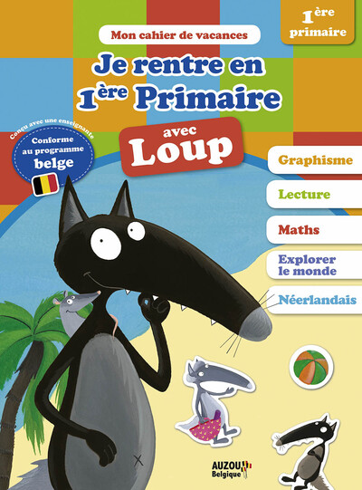 Image de JE RENTRE EN PREMIÈRE PRIMAIRE AVEC LOUP (NOUVELLE EDITION)