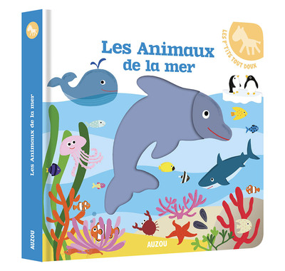 Picture of LES P'TITS TOUT DOUX - LES ANIMAUX DE LA MER