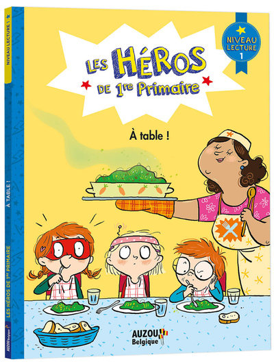 Image de Les héros de 1re Primaire - A table !