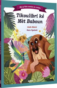 Image de Petit colibri et maître Baboun - créole guyanais