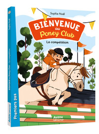 Picture of Bienvenue au Poney-Club - La compétition