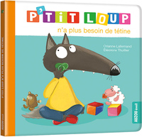 Picture of P'tit Loup n'a plus besoin de tétine - NED