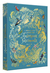 Image de Anthologie illustrée des animaux fascinants
