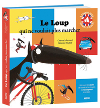 Image de LE LOUP QUI NE VOULAIT PLUS MARCHER - VERSION SONORE ET BILINGUE