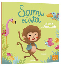 Image de Sami le ouistiti prince d'Amazonie