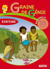 Image de GRAINE DE GÉNIE ECRITURE MATERNELLE GRANDE SECTION 5-6 ANS