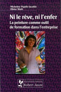 Image de Ni le rêve, ni l'enfer - la peinture comme outil de formation dans l'entreprise