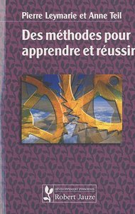 Image de Des méthodes pour apprendre et réussir