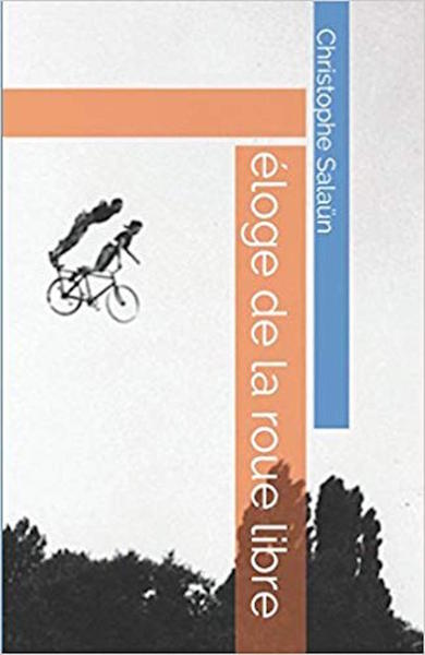 Picture of Eloge de la roue libre