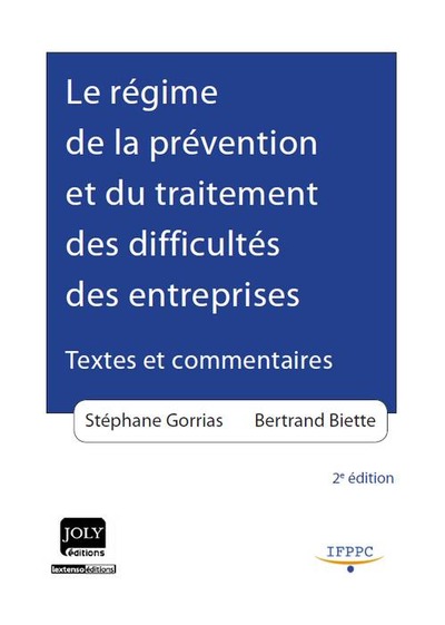 Picture of LE RÉGIME DE LA PRÉVENTION ET DU TRAITEMENT DES DIFFICULTÉS DES ENTREPRISES - 2È