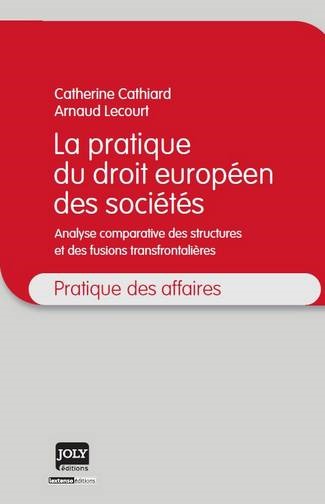 Picture of LA PRATIQUE DU DROIT EUROPÉEN DES SOCIÉTÉS