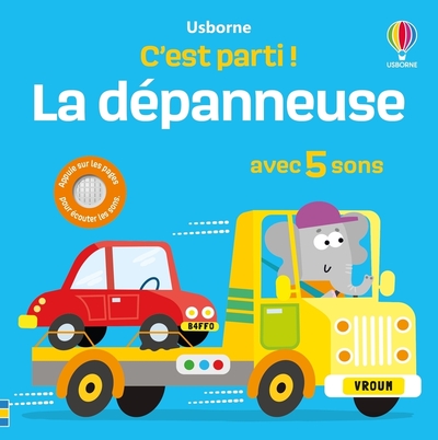 Picture of La dépanneuse - C'est parti ! - Dès 1 an