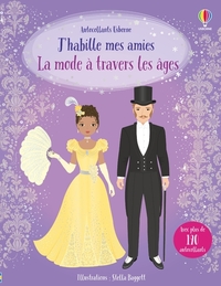 Picture of J'habille mes amies - La mode à travers les âges - Dès 5 ans