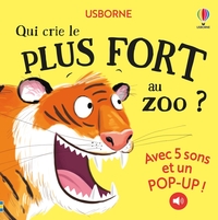 Picture of Qui crie le plus fort au zoo ? - dès 1 an