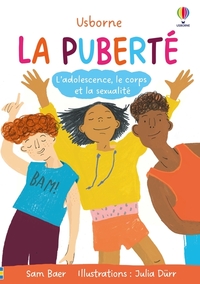 Picture of La puberté - L'adolescence, le corps et la sexualité - Dès 9 ans