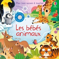 Picture of Les bébés animaux - Mon livre sonore à toucher - Dès 1 an
