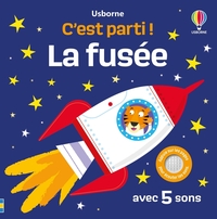 Image de La fusée - C'est parti ! - Dès 1 an