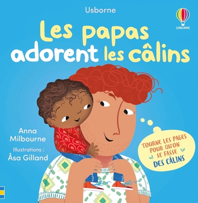 Picture of Les papas adorent les câlins - Mon livre des câlins - Dès 1 an