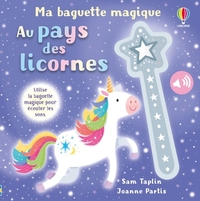 Picture of Au pays des licornes - Ma baguette magique - Dès 3 ans