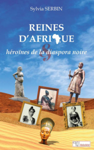 Image de Reines d'Afrique et héroïnes de la diaspora noire