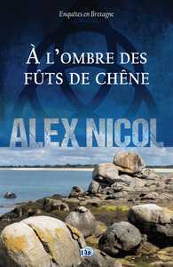 Image de A l'ombre des fûts de chêne