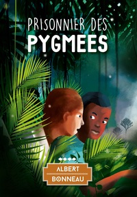 Image de Prisonnier des Pygmées
