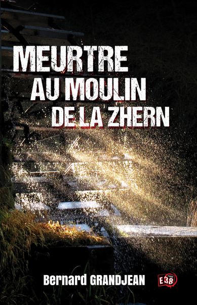 Image de Meurtre au moulin de la Zhern