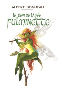 Image de Le don de la fée Fulminette