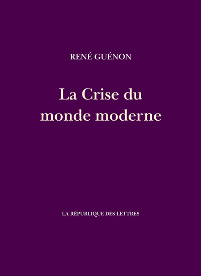 Picture of La Crise du monde moderne