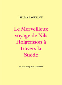 Picture of Le Merveilleux voyage de Nils Holgersson à travers la Suède