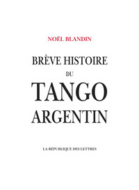 Image de Brève histoire du tango argentin