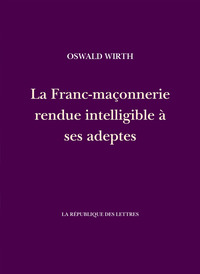 Picture of La Franc-maçonnerie rendue intelligible à ses adeptes