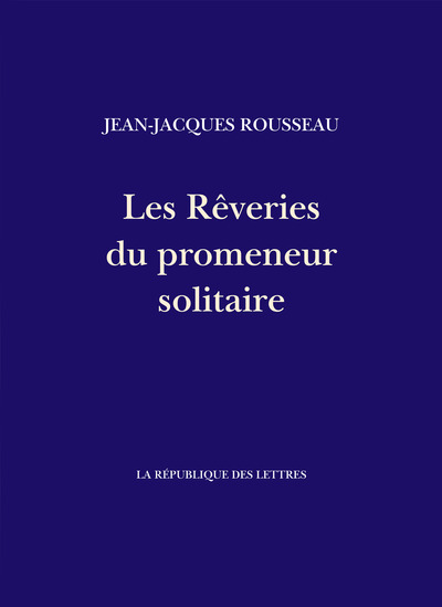 Picture of Les Rêveries du promeneur solitaire