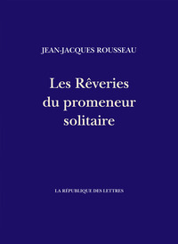 Picture of Les Rêveries du promeneur solitaire