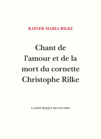 Picture of Chant de l'amour et de la mort du cornette Christophe Rilke