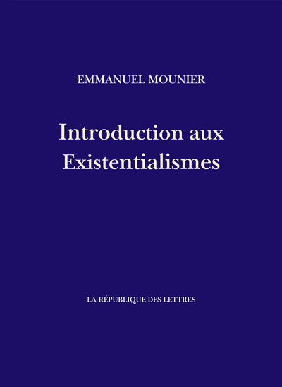Image de Introduction aux Existentialismes