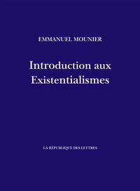 Image de Introduction aux Existentialismes