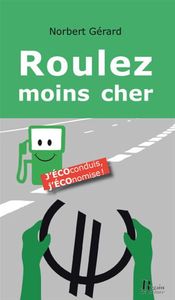 Picture of Roulez moins cher : j'écoconduis, j'économise !