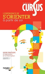 Image de LE GUIDE CURSUS : L' EXPERIENCE DE S'ORIENTER A PARTIR DE SOI