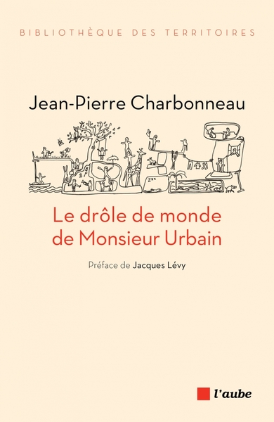 Image de Le drôle de monde de Monsieur Urbain