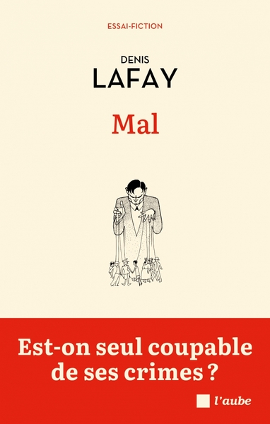 Image de Mal - Est-on seul coupable de ses crimes ?