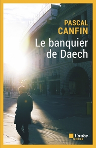 Image de Le banquier de Daech