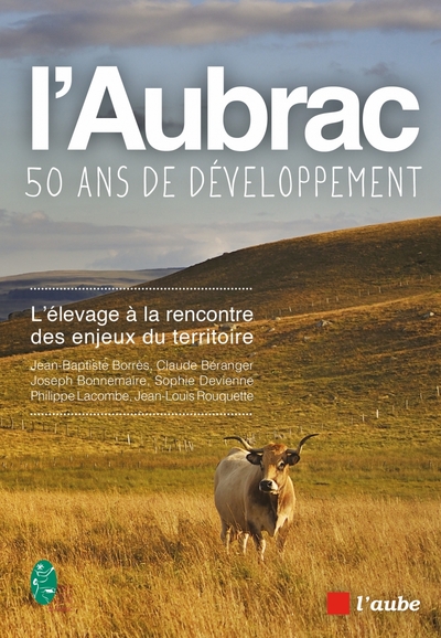 Picture of L’Aubrac, cinquante ans de développement - L’élevage à la re