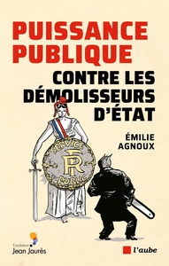 Picture of Puissance publique contre les démolisseurs d'état