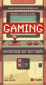Image de Gaming - Sociologie du jeu vidéo