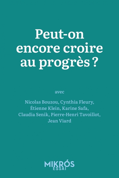 Picture of Peut-on encore croire au progrès ?