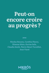 Picture of Peut-on encore croire au progrès ?